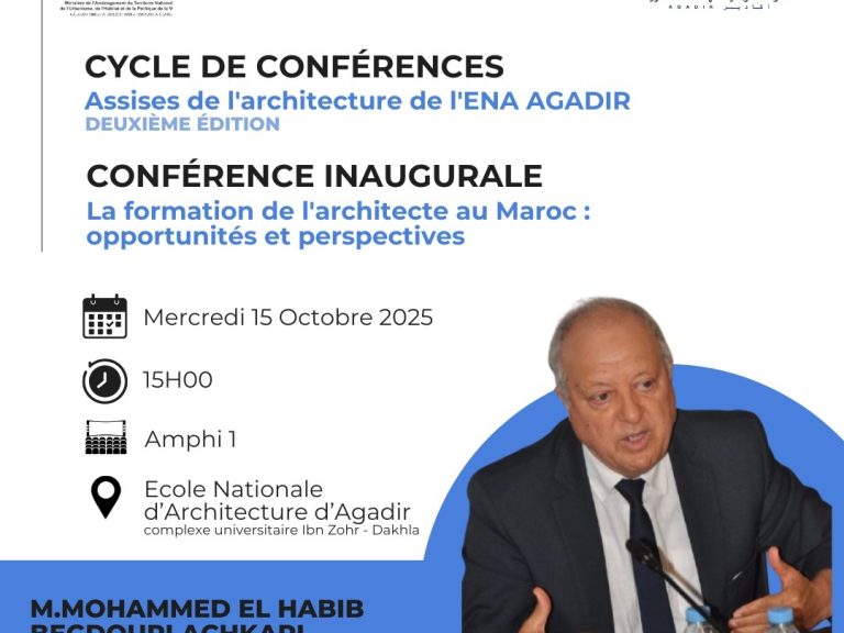 CONFÉRENCE – La formation de l’architecte au Maroc : opportunités et perspectives CONFÉRENCE - La formation de l'architecte au Maroc : opportunités et perspectives